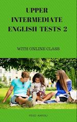 Upper Intermediate English Tests 2