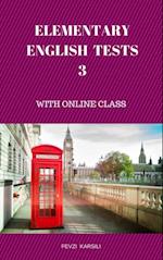 ELEMENTARY ENGLISH TESTS 3
