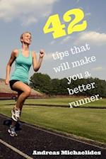 42 tips that will make you a better runner.