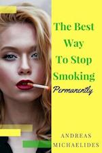 The Best Way to Stop Smoking Permanently