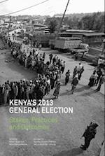 Kenya,s 2013 General Election