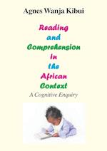 Reading and Comprehension in the African Context. a Cognitive Enquiry