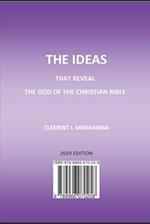 The Ideas That Reveal The God Of The Christian Bible 