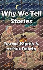 Why we Tell Stories