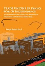 Trade Unions in Kenya's War of Independence