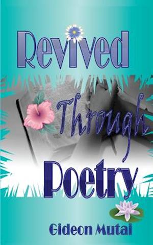 Revived Through Poetry