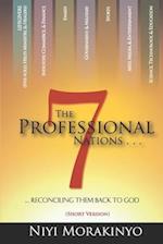The Seven Professional Nations (Short Version): Reconciling Them Back To God 