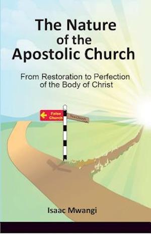 The Nature of the Apostolic Church