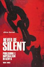 Never Be Silent