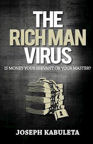 The Rich Man Virus