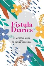 Fistula Diaries 
