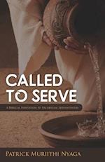 Called to Serve