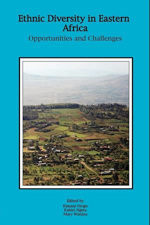 Ethnic Diversity in Eastern Africa. Opportunities and Challenges