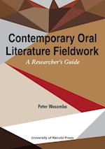 Contemporary Oral Literature Fieldwork. A Reseacher's Guide