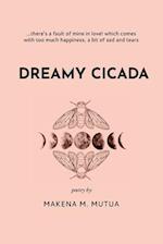 Dreamy Cicada