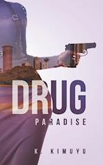 Drug Paradise