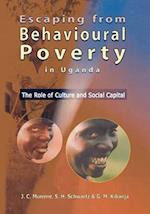 Escaping from Behavioural Poverty in Uganda. the Role of Culture and Social Capital