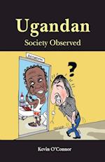 Ugandan Society Observed