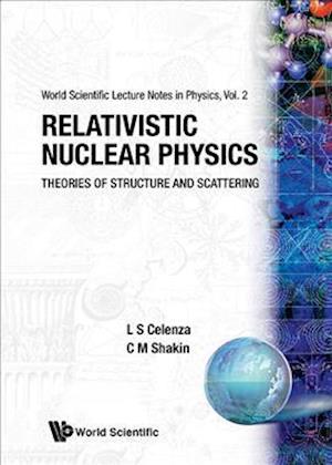 Relativistic Nuclear Physics