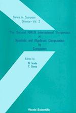 Symbolic and Algebraic Computation by Computers - Proceedings of the Second International Symposium