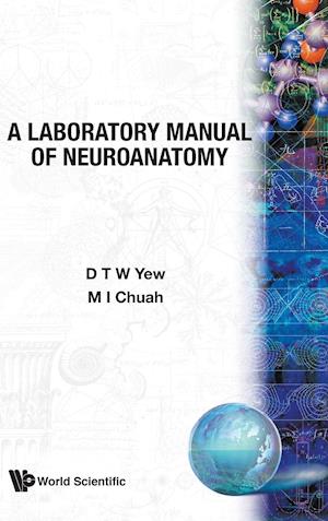 Laboratory Manual Of Neuroanatomy, A