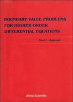 Boundary Value Problems from Higher Order Differential Equations
