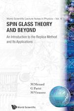 Spin Glass Theory And Beyond: An Introduction To The Replica Method And Its Applications