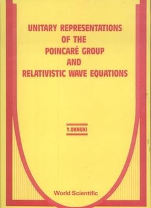 Unitary Representations of the Poincare Group and Relativistic Wave Equations