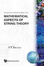 Mathematical Aspects of String Theory - Proceedings of the Conference on Mathematical Aspects of String Theory