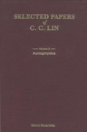 Selected Papers of C C Lin with Commentary (in 2 Volumes)