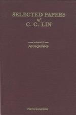 Selected Papers of C C Lin with Commentary (in 2 Volumes)