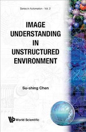 Image Understanding in Unstructured Envi