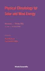 Physical Climatology for Solar and Wind Energy