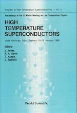 High Temperature Superconductors - Proceedings of the IX Winter Meeting on Low Temperature Physics