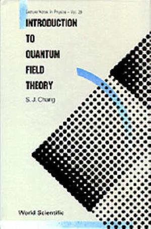 Introduction to Quantum Field Theory