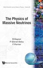 Physics Of Massive Neutrinos, The