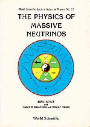 The Physics of Massive Neutrinos