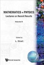 Mathematics + Physics