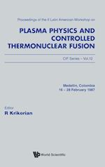 Plasma Physics And Controlled Thermonuclear Fusion - Proceedings Of The Ii Latin American Workshop