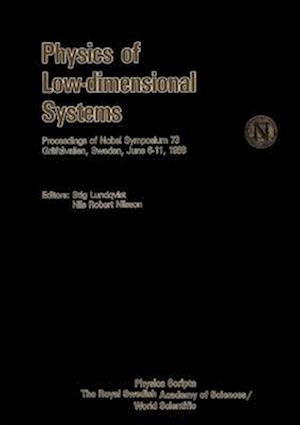 Physics of Low-Dimensional Systems - Proceedings of Nobel Symposium 73