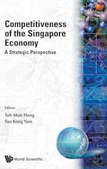 Competitiveness Of The Singapore Economy: A Strategic Perspective