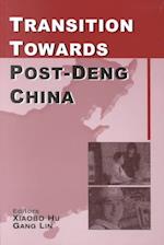 Transition Towards Post-Deng China