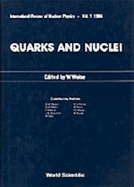 Quarks And Nuclei