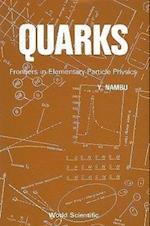 Quarks: Frontiers In Elementary Particle Physics