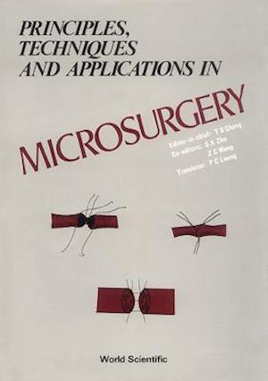 Principles, Techniques And Applications In Microsurgery