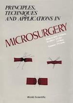 Principles, Techniques And Applications In Microsurgery