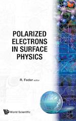 Polarized Electrons In Surface Physics