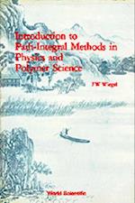 Introduction To Path - Integral Methods In Physics And Polymer Science