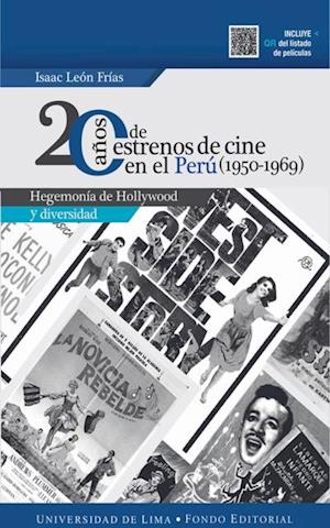 20 años de estrenos de cine en el Perú (1950-1969)