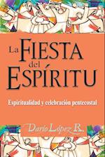 LA FIESTA DEL ESPÍRITU